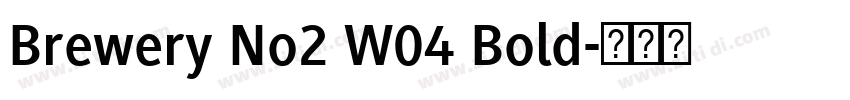 Brewery No2 W04 Bold字体转换